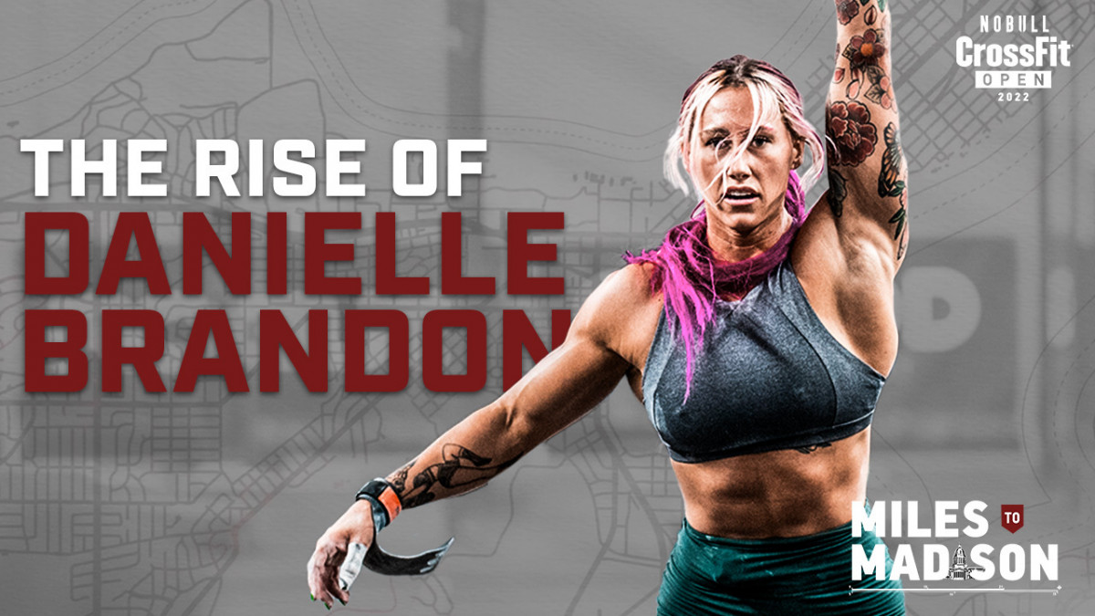 The Rise of Danielle Brandon — CrossFit Games